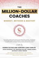 The Million-Dollar Coaches: Mindset, Methods & Mastery 1969463910 Book Cover