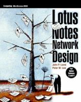 Lotus Notes Network Design: For Notes Release 3 and 4 (Mcgraw-Hill Series on Computer Communications) 0070361606 Book Cover