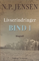 Livserindringer. Bind 1 8726100126 Book Cover