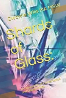 Shards of Glass:: A Comparison of Conservative and Liberal Minds B08FTRPHXQ Book Cover