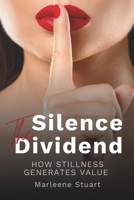 The Silence Dividend B0FVW8NTGQ Book Cover