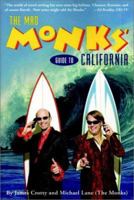The Mad Monks' Guide to California (Frommer's Travel Guides) 0028616669 Book Cover