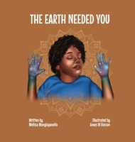 The Earth Needed You 1685641148 Book Cover