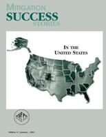 Mitigation Success Stories in the United States (Edition 4 / January 2002) 1482512149 Book Cover