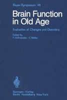 Brain Function in Old Age: Evaluation of Changes and Disorders 3642673066 Book Cover