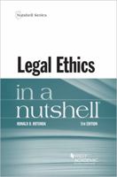 Legal Ethics in a Nutshell (West Nutshell Series) 0314143556 Book Cover