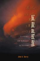 Land, Wind, and Hard Words: A Story of Navajo Activism 0826322816 Book Cover