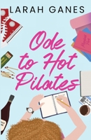 Ode To Hot Pilates B0FXJFF9YK Book Cover