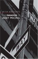 The Paradox of Asset Pricing (Frontiers of Economic Research) 0691090297 Book Cover
