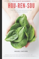 Hou-Ren-Sou: The Key to the Success of the Japanese Company B08HTM1LCG Book Cover