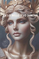 De lo Bello y lo Sublime (Spanish Edition) B0F48R2D2W Book Cover