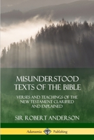 Misunderstood Texts of the Bible 154550590X Book Cover