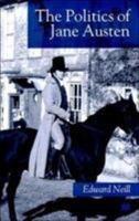 The Politics of Jane Austen 0333747194 Book Cover