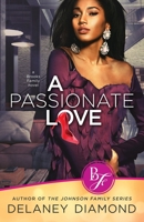 A Passionate Love B0BSL843SX Book Cover