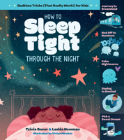 How to Sleep Tight through the Night: Bedtime Tricks (That Really Work!) for Kids 1635864240 Book Cover