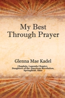 My Best Through Prayer B0948JWNP1 Book Cover
