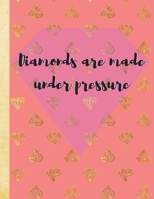 Diamonds are made under pressure: 2020 Simple Weekly & Monthly Planner with weekly 2 page spreads in popular vertical column layout, has a holiday ... girls, teens and women 8.5 by 11" size 1677864931 Book Cover