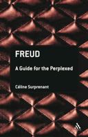 Freud: A Guide for the Perplexed 0826492789 Book Cover
