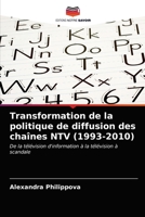 Transformation de la politique de diffusion des chaînes NTV (1993-2010) 6203175390 Book Cover