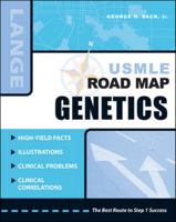 USMLE Road Map: Genetics (LANGE USMLE Road Maps) 0071498206 Book Cover