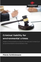 Criminal liability for environmental crimes 6209111734 Book Cover