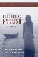 Forgetting English 1935708384 Book Cover