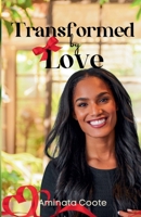 Transformed by Love (Power of Love) 9768334541 Book Cover