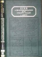 Sind: A Reinterpretation Of The Unhappy Valley 8120607597 Book Cover