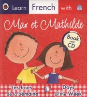 Max Et Mathilde Days Of The Week 1409301893 Book Cover