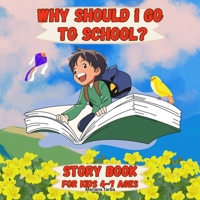 Why Should I Go To School?: The Desire to Know B0DSMMP7PL Book Cover