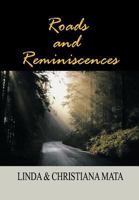 Roads and Reminiscences 1463446438 Book Cover