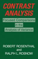 Contrast Analysis: Focused Comparisons in the Analysis of Variance 0521317967 Book Cover