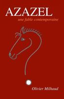Azazel: Une fable contemporaine 2955757403 Book Cover