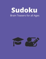 Sudoku: Brain Teasers for all Ages B08NW3XDCM Book Cover