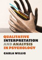 Qualitative Interpretation and Analysis in Psychology 0335241417 Book Cover