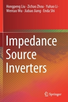 Impedance Source Inverters 9811527628 Book Cover