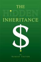 The Hidden Inheritance 1450016332 Book Cover