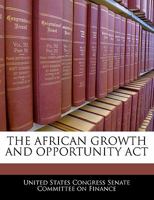 The African Growth And Opportunity Act 1240496028 Book Cover