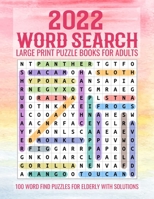 2022 Word Search Large Print Puzzle Books for Adults: Large Print Word-Finds Puzzle Book B09TGWSPF6 Book Cover