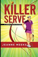 Killer Serve 1545560803 Book Cover