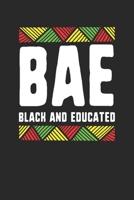 bae black and educated: Lined Notebook / Journal Gift, 120 Pages, 6x9, Soft Cover, Matte Finish 1676615415 Book Cover