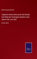 Tagebuch meiner Reise durch den Norden und Süden der Vereinigten Staaten in den Jahren 1861 und 1862: Zweiter Band 3375000200 Book Cover