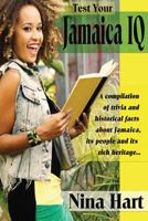 Test Your Jamaica IQ: BLACK & WHITE Version 0989917207 Book Cover