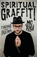 Spiritual Graffiti: Finding My True Path 0062572539 Book Cover