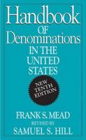 Handbook of Denominations in the United States 0687165717 Book Cover