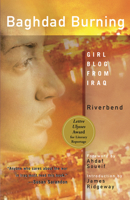 Baghdad Burning: Girl Blog from Iraq 1558614893 Book Cover