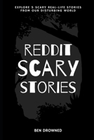 Reddit Scary Stories - #1: Explore the darkest corners of the Internet B09B14Q4SM Book Cover