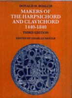 Makers of the harpsichord and clavichord, 1440-1840 019318429X Book Cover