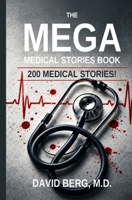The Mega Medical Stories Book: Volume 1 B0DH8CRH26 Book Cover