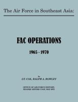 The Air Force in Southeast Asia: FAC Operations, 1965-1970 1780396562 Book Cover